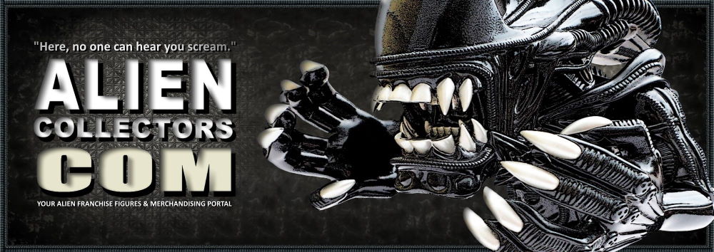 AlienCollectors.com - Your Alien Figures and Merchandising Web Portal